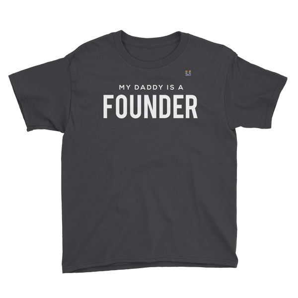 My Daddy is A Founder Kids Tee