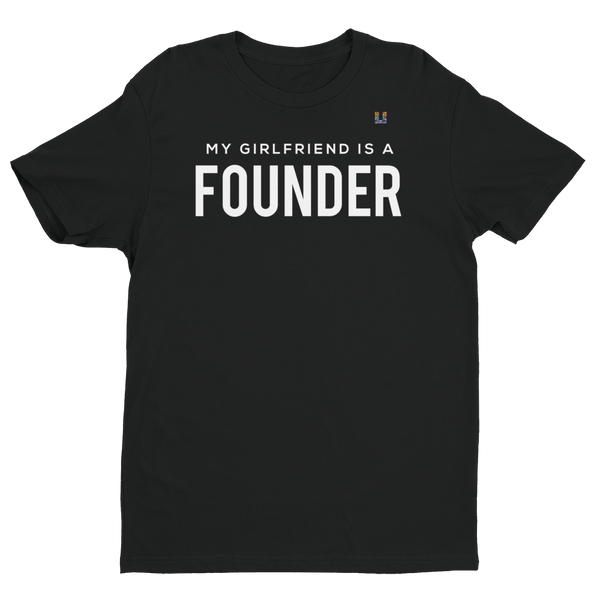 My Girlfriend is A Founder Men's Tee