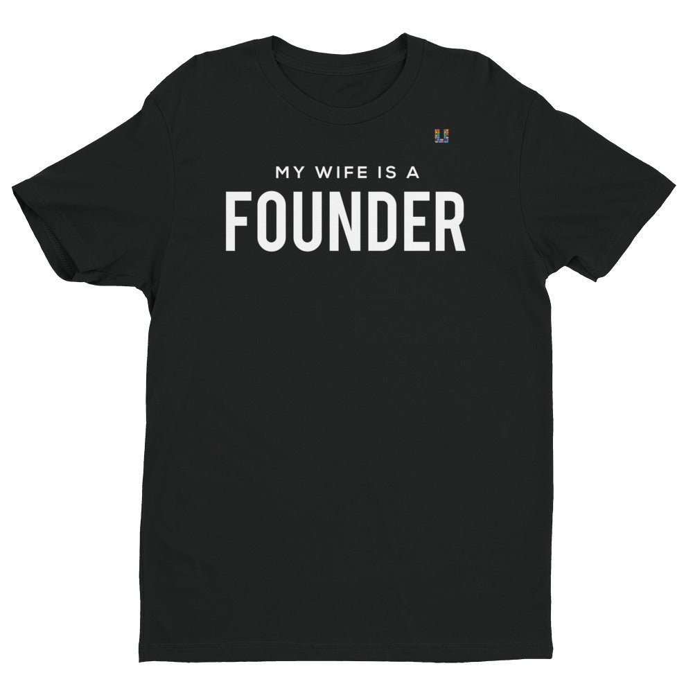 My Wife Is A Founder Men's Tee