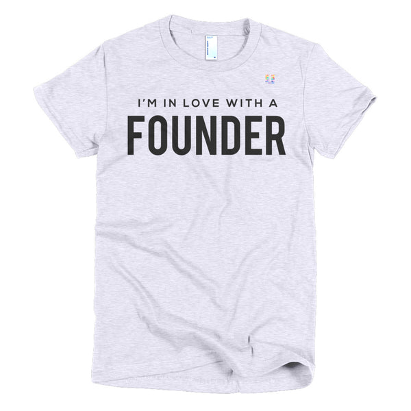 I'm In Love With A Founder Women's Tee