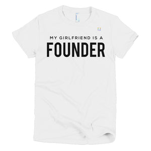 My Girlfriend is A Founder Women's Tee